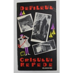 DEFILEUL CRISULUI REPEDE: GHID de CORNELIU PLESA , 1966