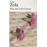 Pour une nuit d&#039;amour | Emile Zola