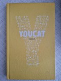 Youcat - rom&acirc;na: Catehismul Bisericii Catolice pentru tineri, Carti crestinism