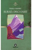 Surad, deci exist - Vasile Andru