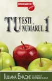Cumpara ieftin Tu esti numarul 1/Iuliana Enache, Mihaela Budui