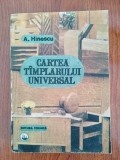 Arcadie Hinescu, Cartea t&icirc;mplarului universal (Cartea t&acirc;mplarului universal)