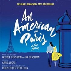 An American in Paris (Original Broadway Cast Recording) | George Gershwin, Ira Gershwin, Christopher Wheeldon