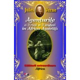 Aventurile a trei rusi si trei englezi in Africa Australa ils - Jules Verne