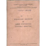 Regulile jocului si ghidul universal pentru arbitri
