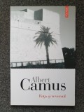 FATA SI REVERSUL - Albert Camus