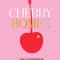 Cherry Bombe: The Cookbook