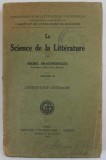 LA SCIENCE DE LA LITTERATURE par MICHEL DRAGOMIRESCOU , VOLUME II : L &#039;ESTHETIQUE LITTERAIRE , 1928