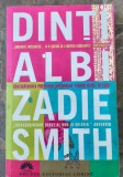 Zadie Smith-Dinti albi