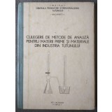 Culegere de metode de analiză pentru materii prime și materiale.. tutunului 1974