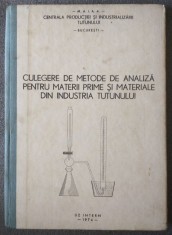 Culegere de metode de analiză pentru materii prime și materiale.. tutunului 1974