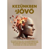 Kez&uuml;nkben a j&ouml;vő - Noll-Szatm&aacute;ri Enikő