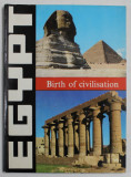 EGYPT , BIRTH OF CIVILISATION , ANII &#039;80
