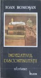 Imperativul Discontinuitatii. Aforisme - Ioan Romosan, Helicon 1993, Carte Paperback