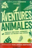 Aventures Animales - Geraldine Audrerie