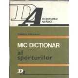 Mic dictionar al sporturilor - Tiberiu Caileanu