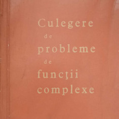 CULEGERE DE PROBLEME DE FUNCTII COMPLEXE-MARIUS STOKA