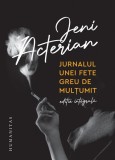 Jurnalul unei fete greu de mulțumit - Hardcover - Jeni Acterian - Humanitas