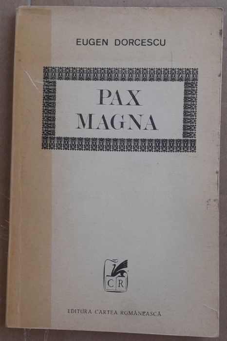 (C533) EUGEN DORCESCU - PAX MAGNA (VERSURI - VOLUM DE DEBUT)