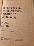 Bibliografia romaneasca moderna 1831 - 1918 volumul 3 L - Q Gabriel Strempel