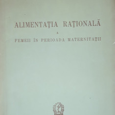 DR. IANCU GONTEA - ALIMENTATIA RATIONALA A FEMEII IN PERIOADA MATERNITATII