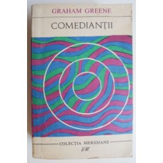 Comediantii - Graham Greene