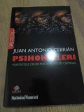PSIHOKILLERI. PORTRETELE CELOR MAI CUNOSCUTI CRIMINALI-JUAN ANTONIO CEBRIAN-180507