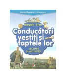 Conducatori vestiti si faptele lor. Lectura si activitati - Magda Stan