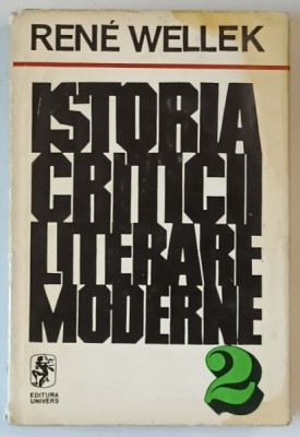ISTORIA CRITICII LITERARE MODERNE de RENE WELLEK VOL.II foto