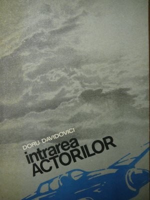 Intrarea actorilor - Doru Davidovici foto