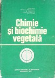 CHIMIE SI BIOCHIMIE VEGETALA-I. BURNEA, I. POPESCU, G. NEAMTU, E. STANCU, ST. LAZAR-354929