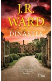 Dinastia - J. R. Ward