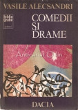 Comedii Si Drame - Vasile Alecsandri