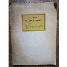 J. C. Vondrous Prazsk&eacute; Motivy 15 Reprodukci Leptu IN LIMBA CEHA