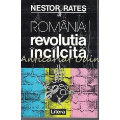 Romania: Revolutia Incilcita - Nestor Rates