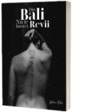 Din Bali nu te intorci. Revii - Helena Fako