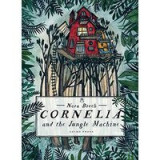 Cornelia and the Jungle Machine