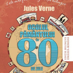 Ocolul pamântului în 80 de zile - repovestire (Ediţie bilingvă engleză-română) - Paperback brosat - Rob Alcraft, Jules Verne - Niculescu