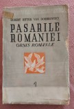 Pasarile Romaniei. Ornis Romaniae. Bucuresti, 1946- Robert Ritter Von Dombrowsky
