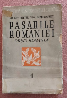 Pasarile Romaniei. Ornis Romaniae. Bucuresti, 1946- Robert Ritter Von Dombrowsky foto