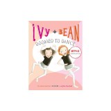 Ivy and Bean Doomed to Dance
