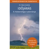 Időj&aacute;r&aacute;s - A meteorol&oacute;gia tudom&aacute;nya - R&aacute;czi Andr&aacute;s
