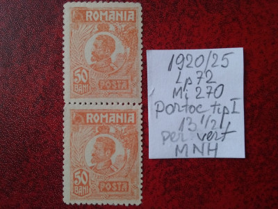 1920- Romania- Ferd. b. mic Mi270-portoc.tip I-per.vert.-MNH foto