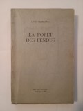 Liviu Rebreanu - La foret des pendus (trad. C. Borănesco) (Pădurea sp&acirc;nzuraţilor