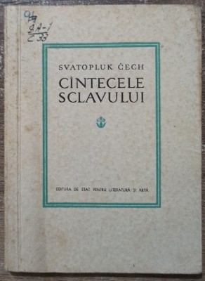 Cantecele sclavului - Svatopluk Cech foto