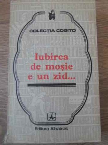 IUBIREA DE MOSIE E UN ZID... PROVERBE SI CUGETARI DESPRE PATRIE-VASILE VASILE-207863