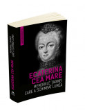 Cumpara ieftin Ecaterina cea Mare (Autobiografia), Herald