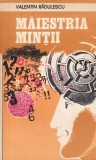Valentin Radulescu - Maiestria mintii