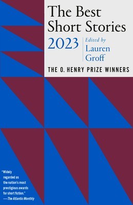 The Best Short Stories 2023: The O. Henry Prize Winners foto