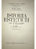 K. E. Gilbert - Istoria esteticii (Editia: 1972)